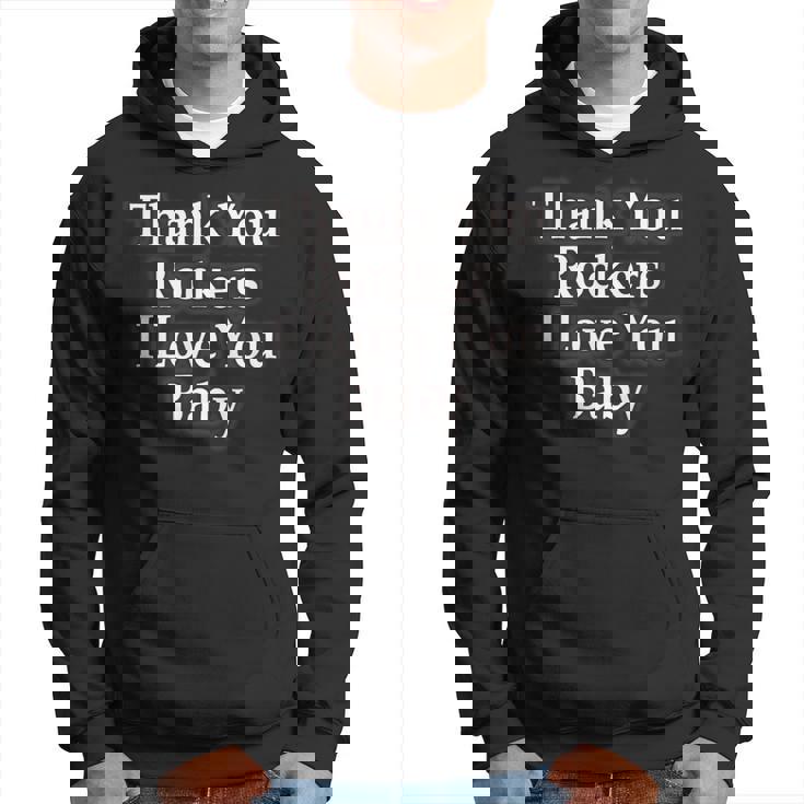 Thank You Rockers I Love You Baby パーカー