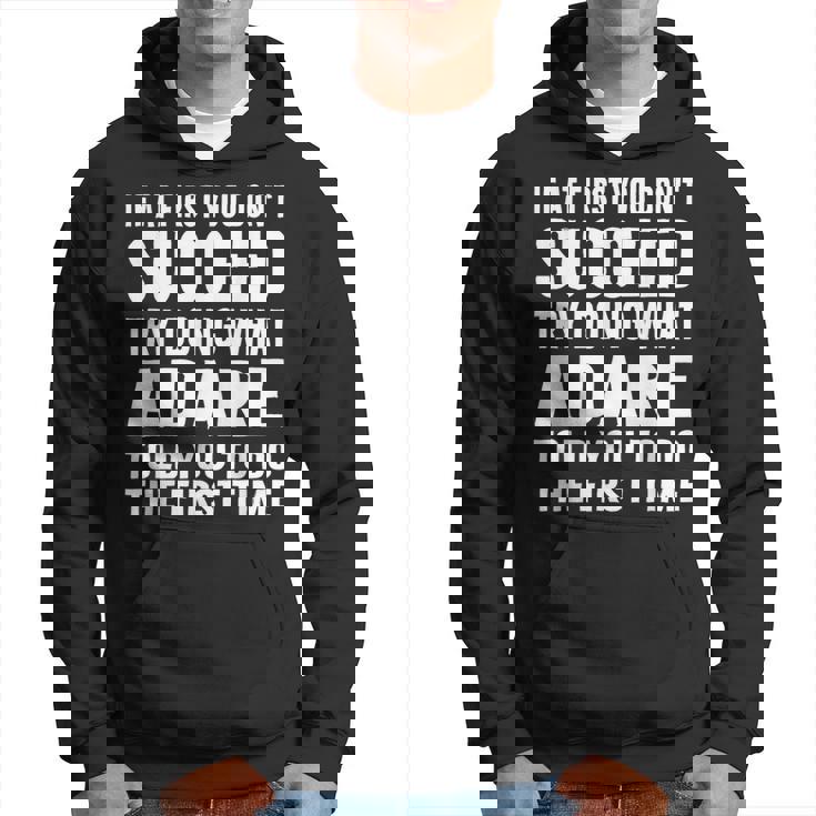 Try Doing What Adare Told Adare シャツ パーカー