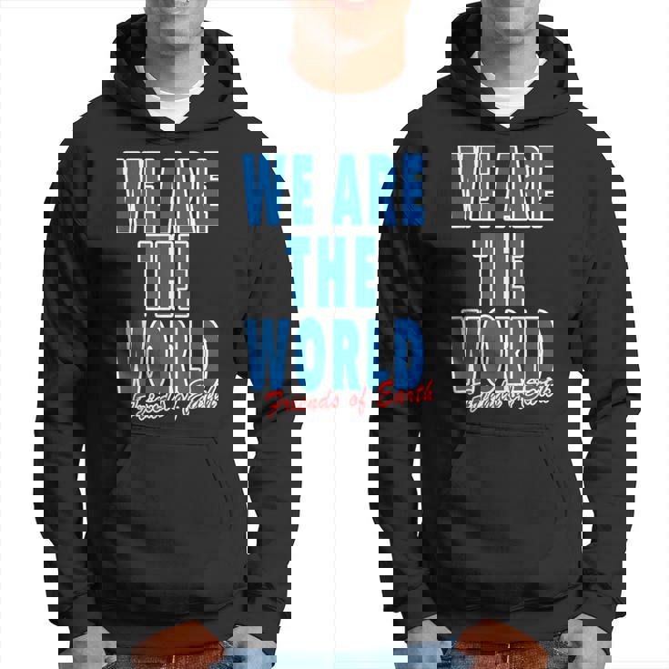 We Are The World ウィーアー ザ ワールド【英語 文字】80S パロディ メッセージ 面白い デザイン パーカー