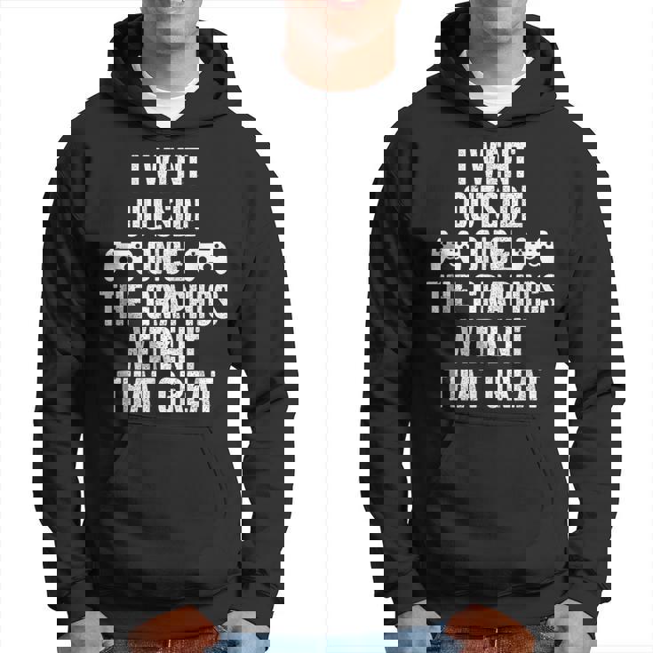 I Went Out Once Graphics Wernot That Great Gamer パーカー