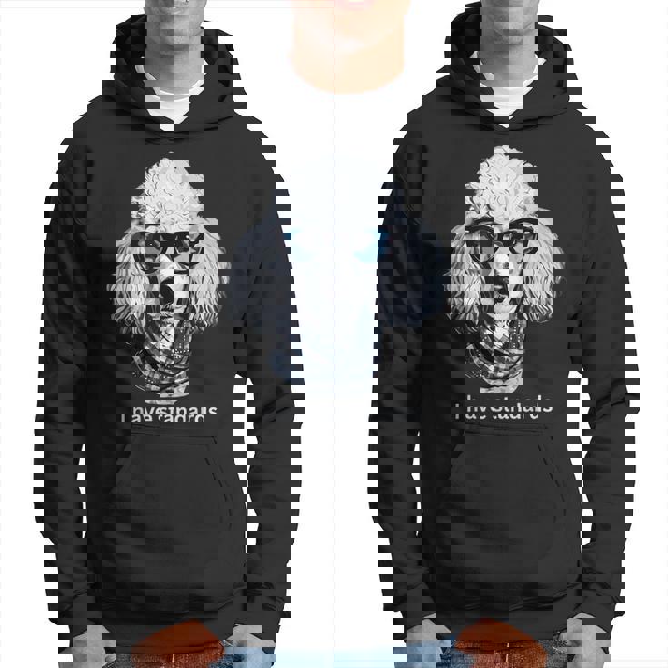 スタンダードプードル愛好家、I Havetandards、面白いプードルデザイン。 パーカー