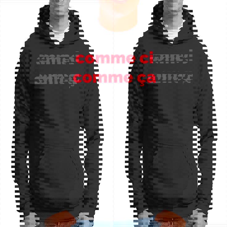 フランス語フレーズ コーム Ci Comme Ça 有名なフランスギフト パーカー