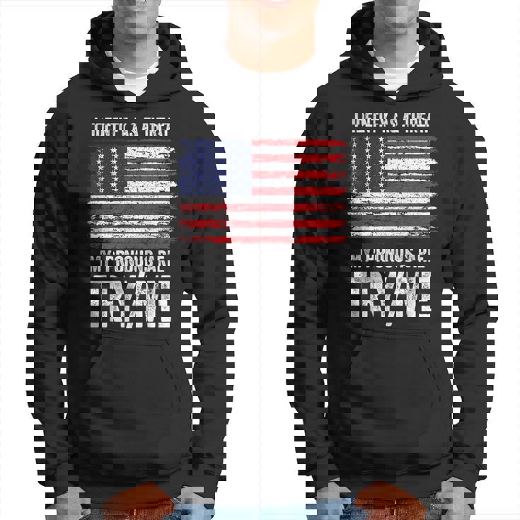 私が脅威だと判断した私の代名詞を試してみる私 パーカー