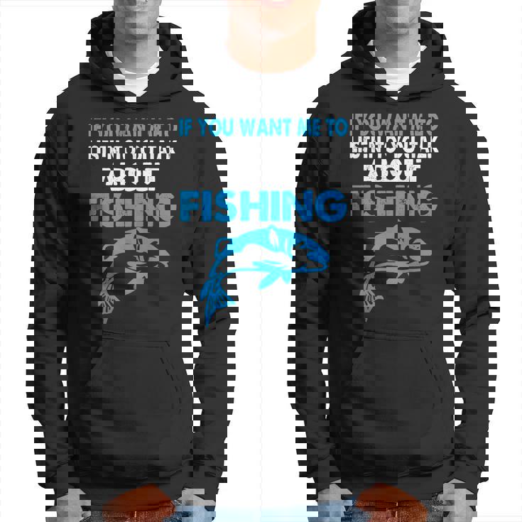 釣りについての話を聞いてほしい場合のグラフィック パーカー
