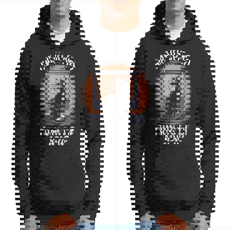 電源を切ってオンにしてみましたか猫が大好きなitコンピューター パーカー