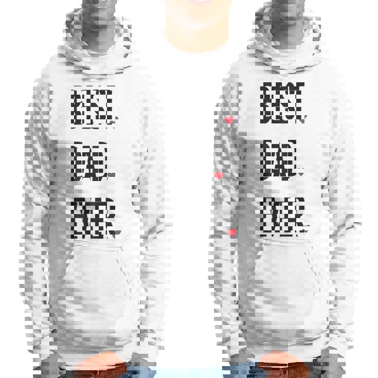 Best Dad Ever シャツ Daddy 父の日 パーカー