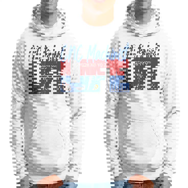 Cnc マシニスト ライフ Cnc マシニスト オペレーター Cnc プログラマー パーカー