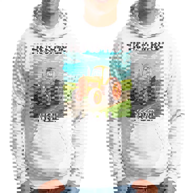 Farming Farmers This Is How I Roll トラクター パーカー