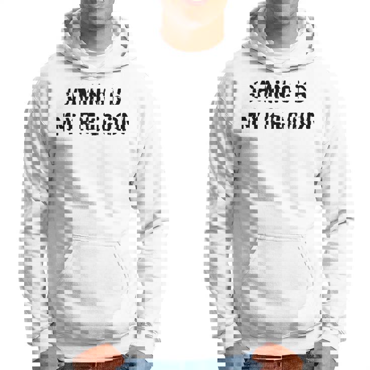 Gaming Is My Religion 面白いオタクゲームステートメント パーカー