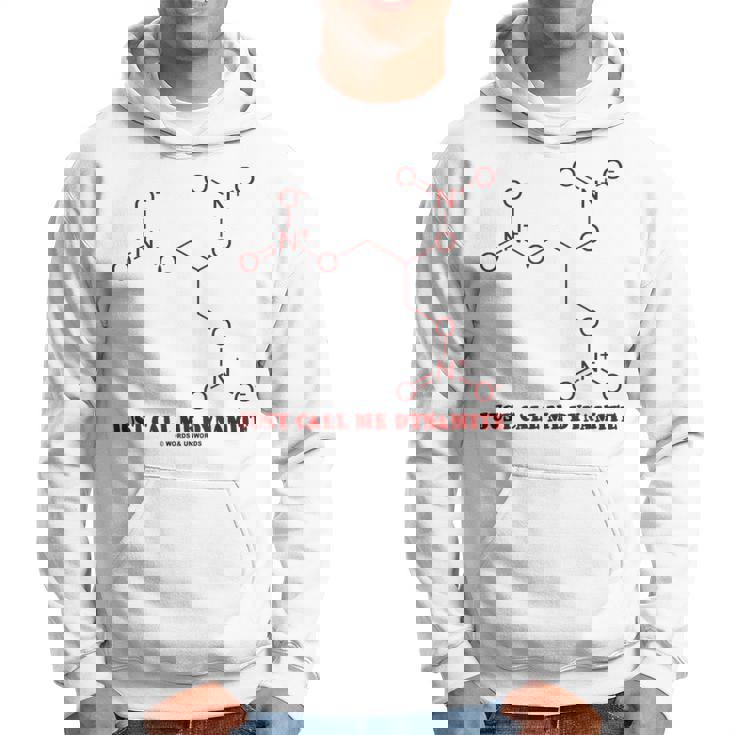 Just Call Me Dynamite ニトログリセリン 化学分子 ユーモア パーカー