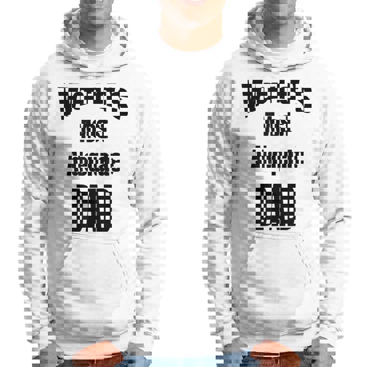 World's Most Adequate Dad はポップへの面白いギフトになります。 パーカー