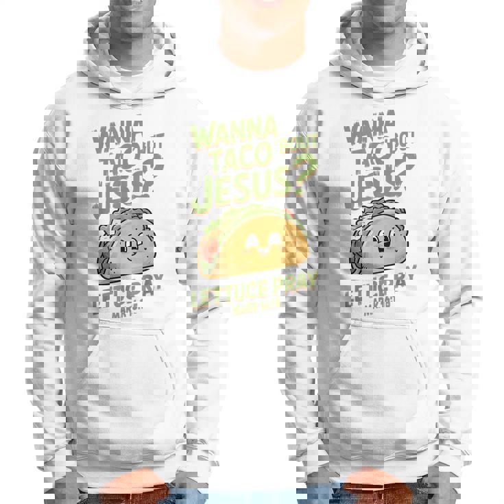 面白いクリスチャンタコス、Wanna Taco 'Bout Jesus パーカー
