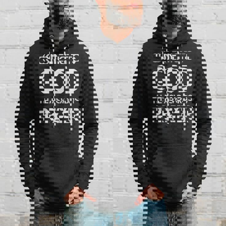 Connected To God The Password Is Prayer インスピレーションデザイン パーカー 彼への贈り物