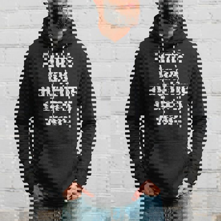 I Didn't Have Anything Else To Wear 他に着る服がなかった 英語 文字入り おもしろ パーカー 彼への贈り物