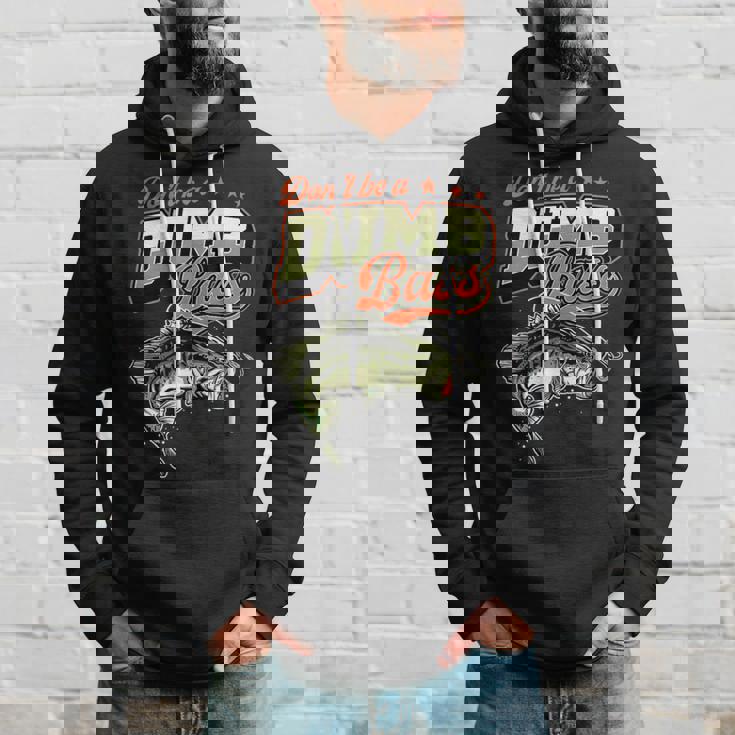 Don't Be A Dumb Bass 面白いバス釣りジョーク パーカー 彼への贈り物