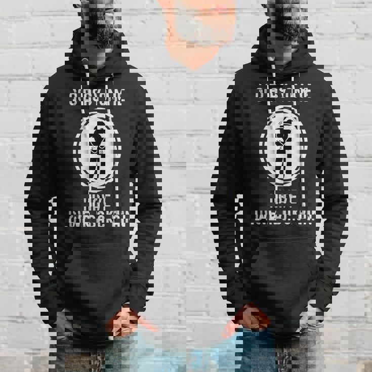 Go Easy On Me I Have Lower Back Pain 面白い言葉 パーカー 彼への贈り物