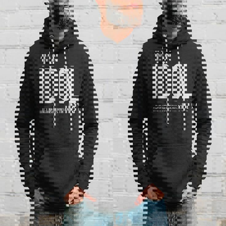 I'm An Idol Do You Want To Be An Idol ギフトアイデア パーカー 彼への贈り物