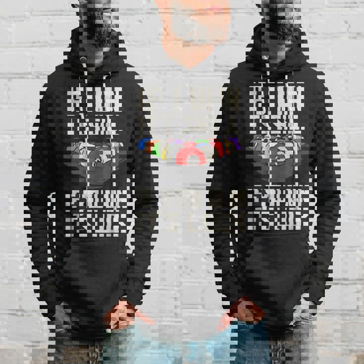 If I Win It'skill If You Win It's Luck プールプレーヤー プール ビリヤード パーカー 彼への贈り物