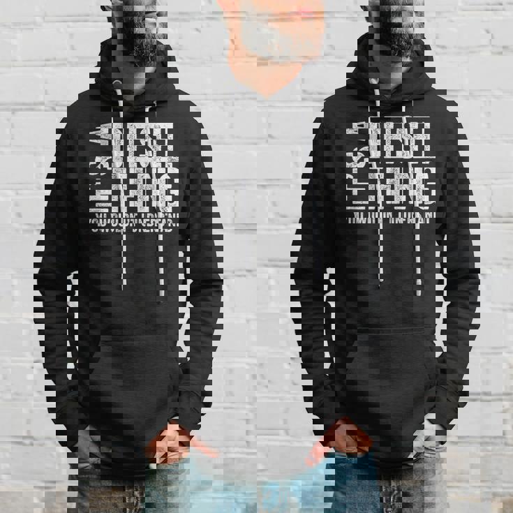 It's A Diesel Thing You Wouldn't Understand トラックドライバー パーカー 彼への贈り物