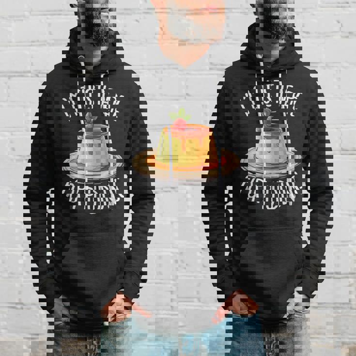 Just Here For Pudding デザイン メンズ レディース デザートプリン パーカー 彼への贈り物