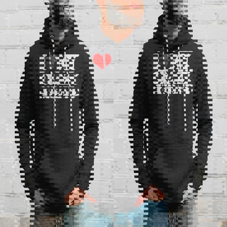 I Love My Crazy Husband Wild Love For Adoring Husbands パーカー 彼への贈り物