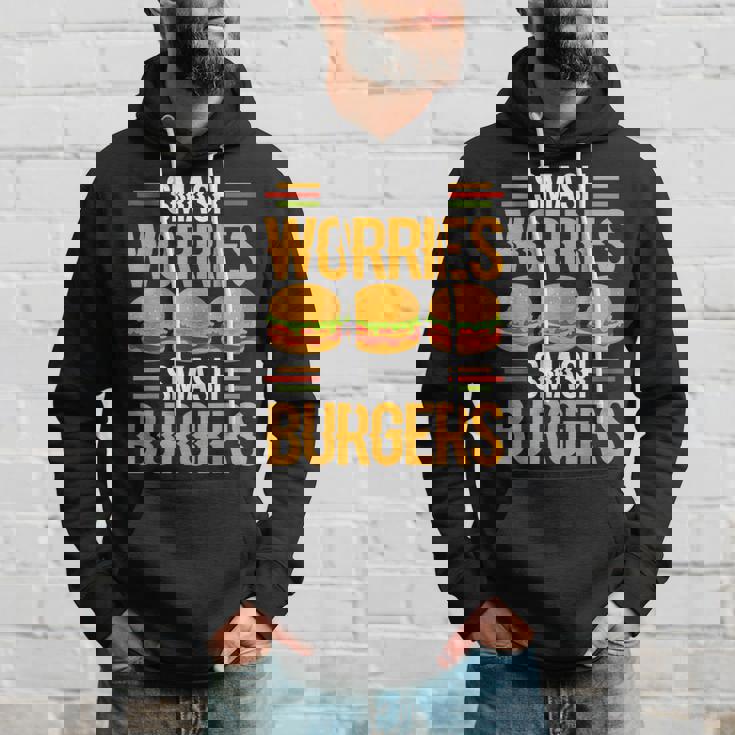 Smash Worriesmash Burgers tress Relief Quote パーカー 彼への贈り物