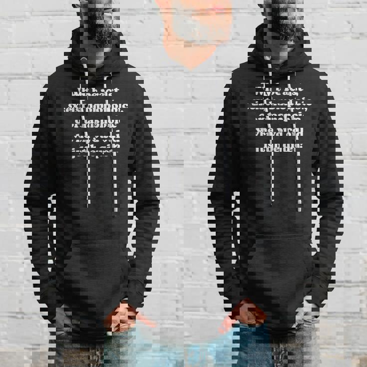 Why Be Racistexist Homophobic Or Transphobic パーカー 彼への贈り物