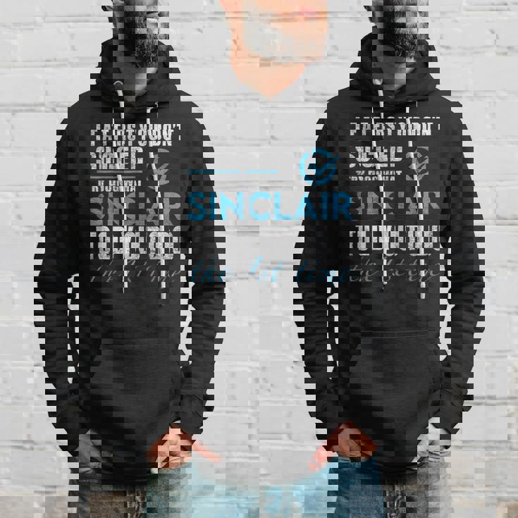 シンクレア名 シンクレアがあなたに言ったことを試してみてください パーカー 彼への贈り物