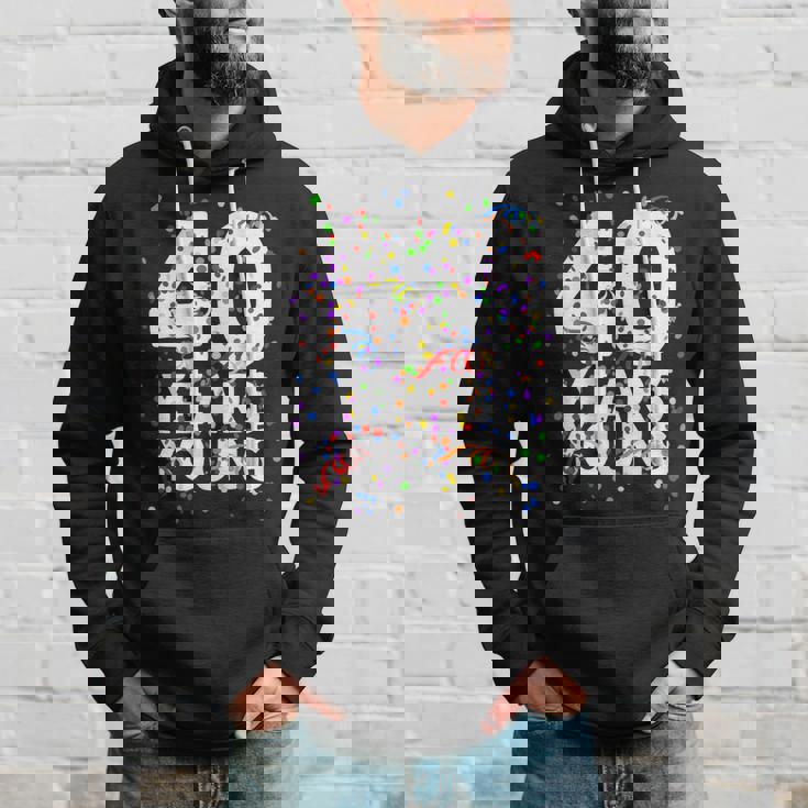 面白 40 Years Young Happy 40Th Birthday シャツ メンズ レディース パーカー 彼への贈り物