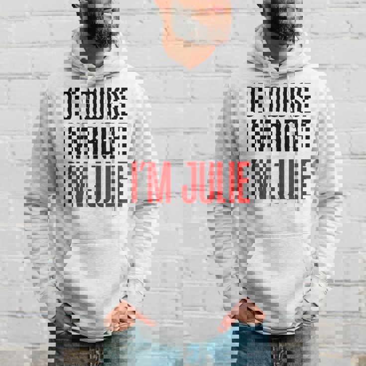 もちろんi'm Right I'm Julie パーカー 彼への贈り物