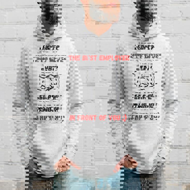 最高の雇用主をあなたの目の前で探しているデザイン パーカー 彼への贈り物