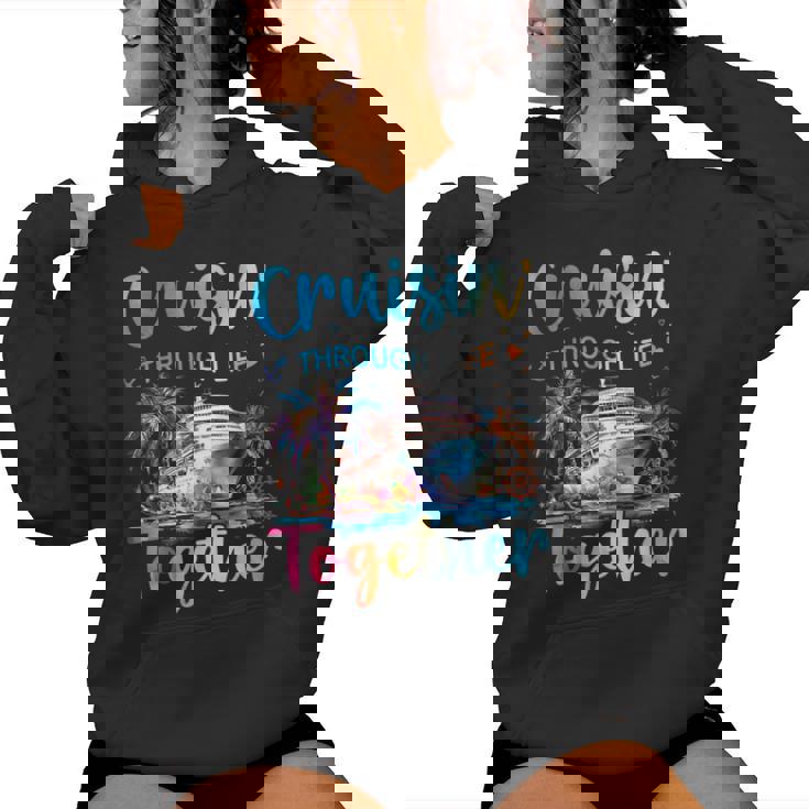 Cruisin Through Life Together Husband And Wife Cruise Couple Women Hoodie