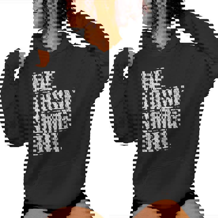 End Ofchool Year Teachers Have A Bussin'ummer Bruh レディースパーカー