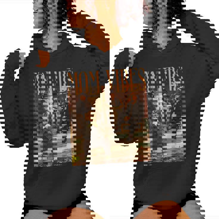 Mom Vibes Mother's Vibes 90’S Cool Moms Mother's Day Women Hoodie