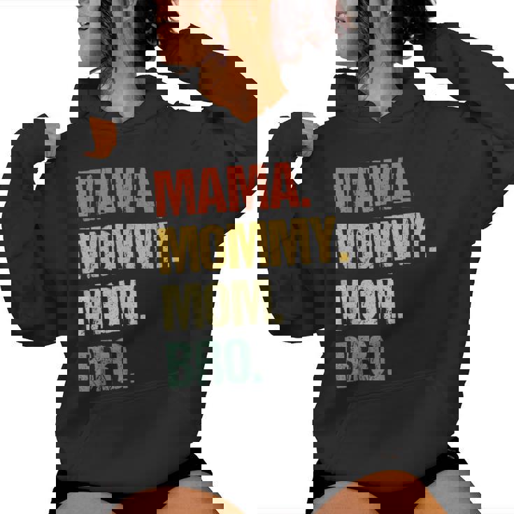 Mama Mommy Mom Bro Mothers' Day Women Hoodie