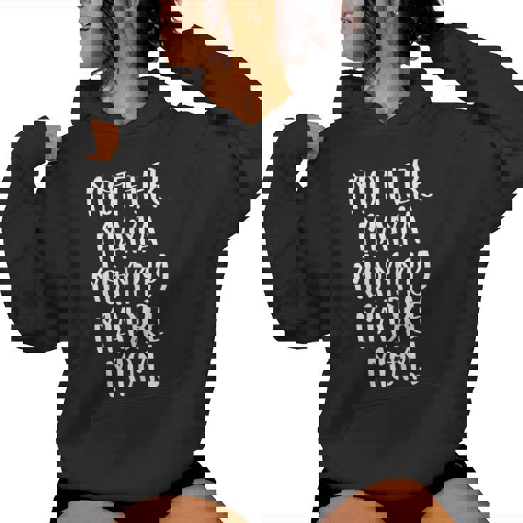 Mother Mama Mommy Madre Mom Mommy Women Hoodie