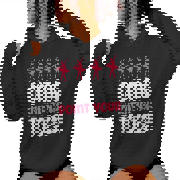 Omg Point Your Toes Dance Teacher Ballet レディースパーカー