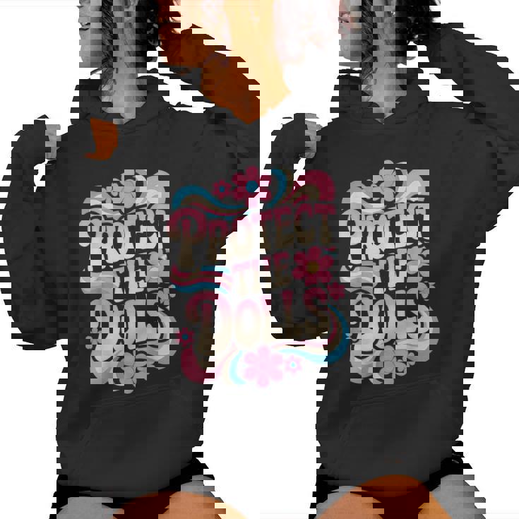 Protect The Dolls Trans Transgender Women Hoodie