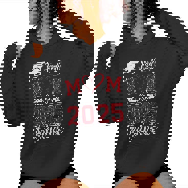 Proud Mom Of 2025 Senior Graduate Matching Family Graduation Women Hoodie