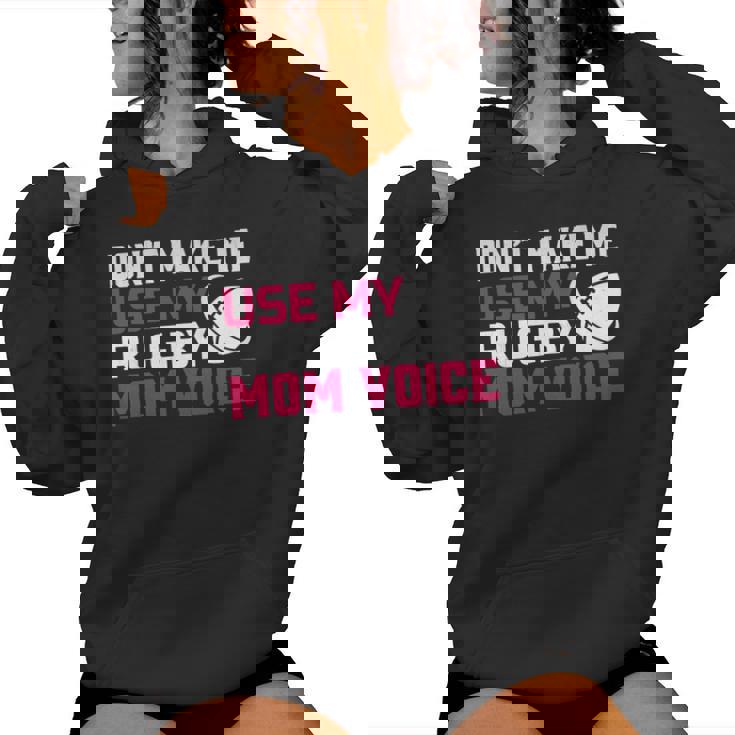 Rugby Don't Make Me Use My Rugby Momボイス。 長袖tシャツ レディースパーカー