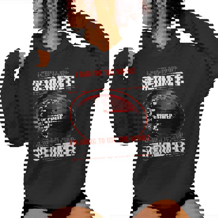 Sarcastic I Paid For The Whole スピードメーター レディースパーカー