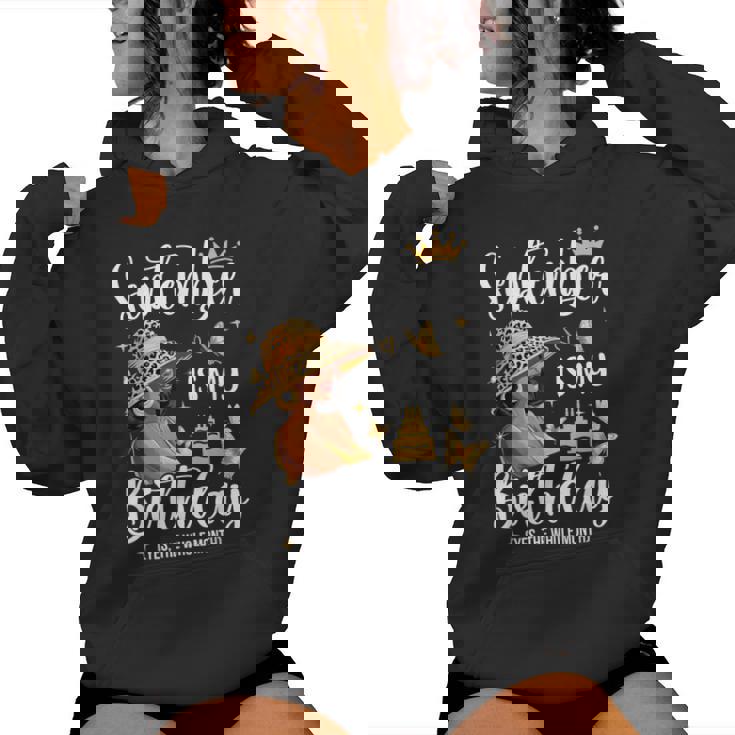 September Is My Birthday African American Woman Birthday Women Hoodie