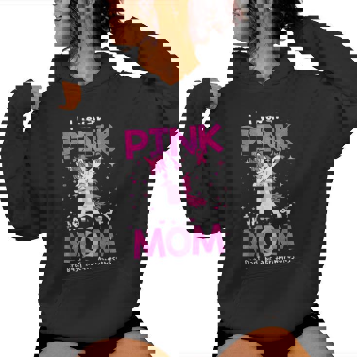 I Wear Pink For My Mom Breast Cancer Awarenessupport レディースパーカー