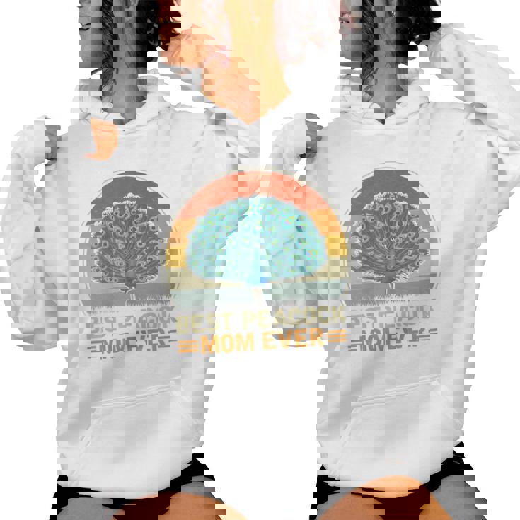 Best Peacock Mom Ever Retro Vintage Peacock Lover Mommy Women Hoodie