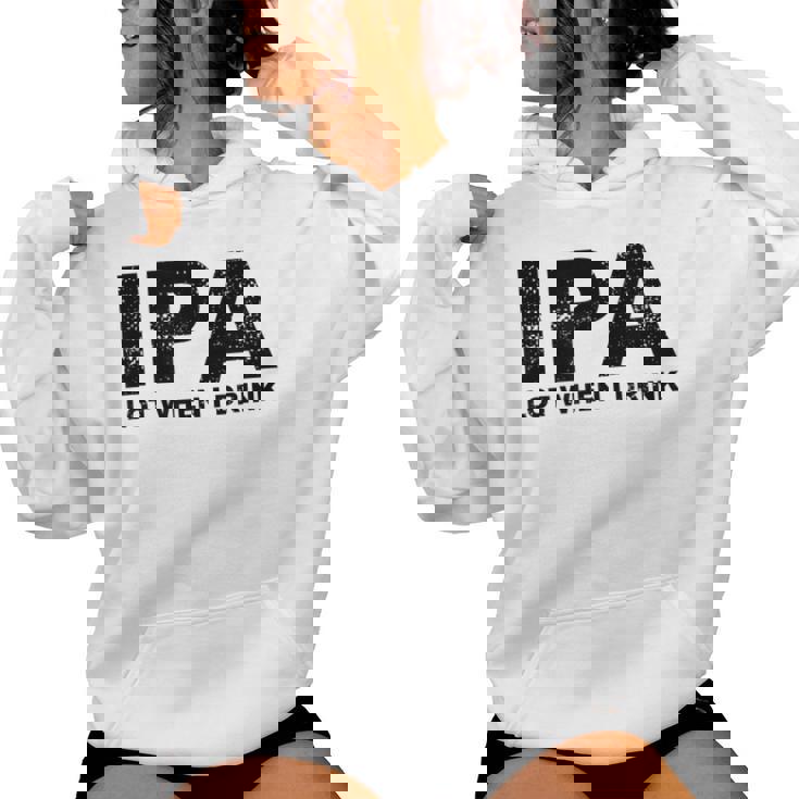 Ipa Lot When I Drink Beer Drinking レディースパーカー