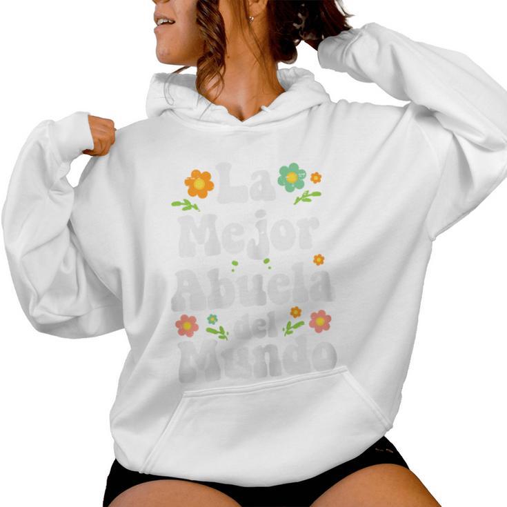 La Mejor Abuela Del Mundo Spanish Grandma Nana Women Hoodie