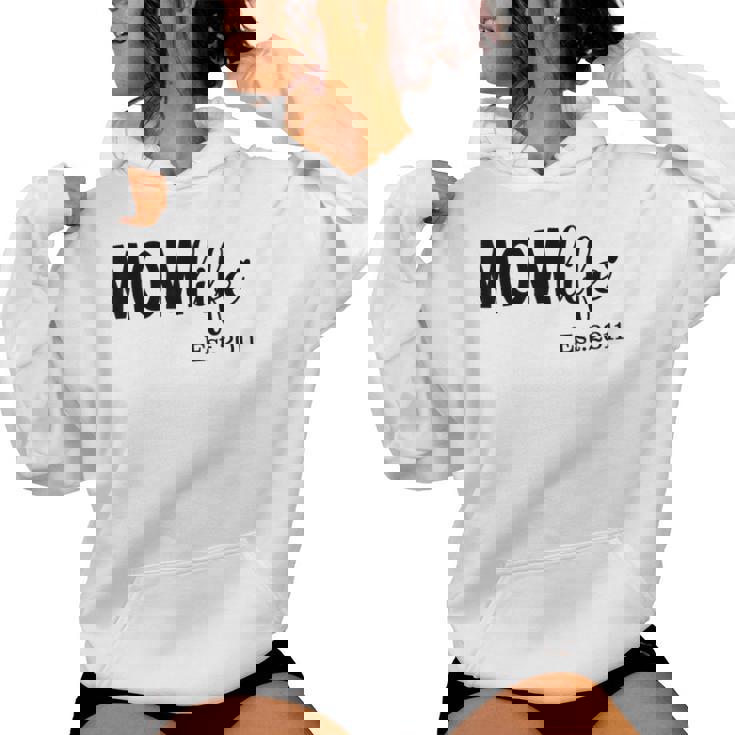 Mom Life Est 2011 For New Mom Mama Mommy For Mother's Day Women Hoodie