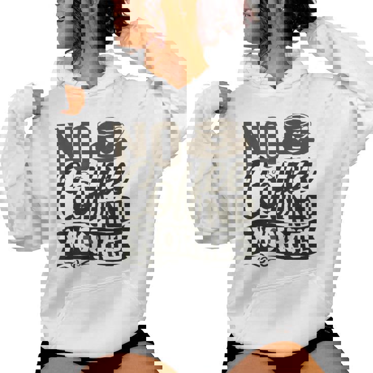 No Coffee No Workee 面白いコーヒー愛好家 レディースパーカー