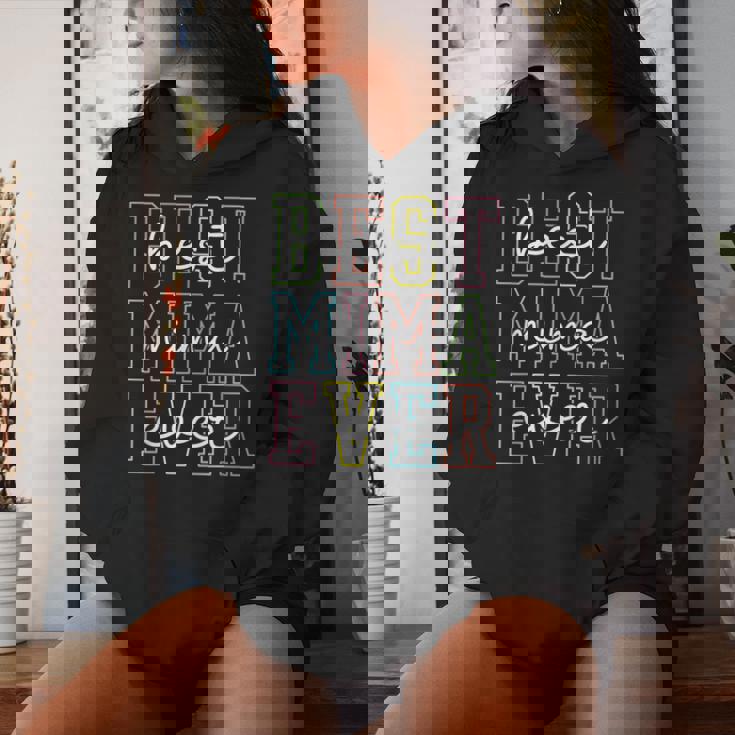 Best Mima Ever Mother's Day Mom Mama Grandma Women Hoodie Gifts for Her Best Mima Ever Mother's Day Mom Mama Grandma Women Hoodie Gifts for Her