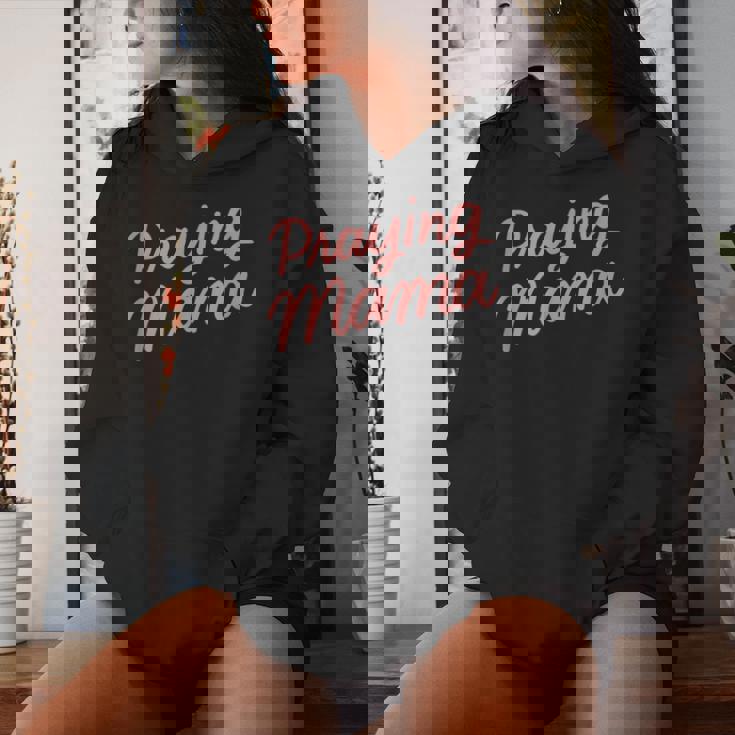 Christian Mom Prayer Warrior Praying Mama Women Hoodie Gifts for Her